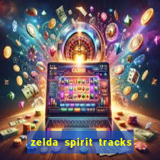 zelda spirit tracks rom pt br